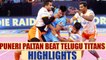 PKL 2017: Puneri Paltan thrash Telugu Titans 42-37, Highlights | Oneindia News