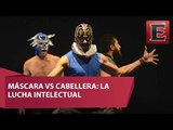 Máscara vs cabellera: Una obra para representar a México