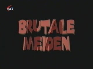 Brutale Meiden - Break Out!
