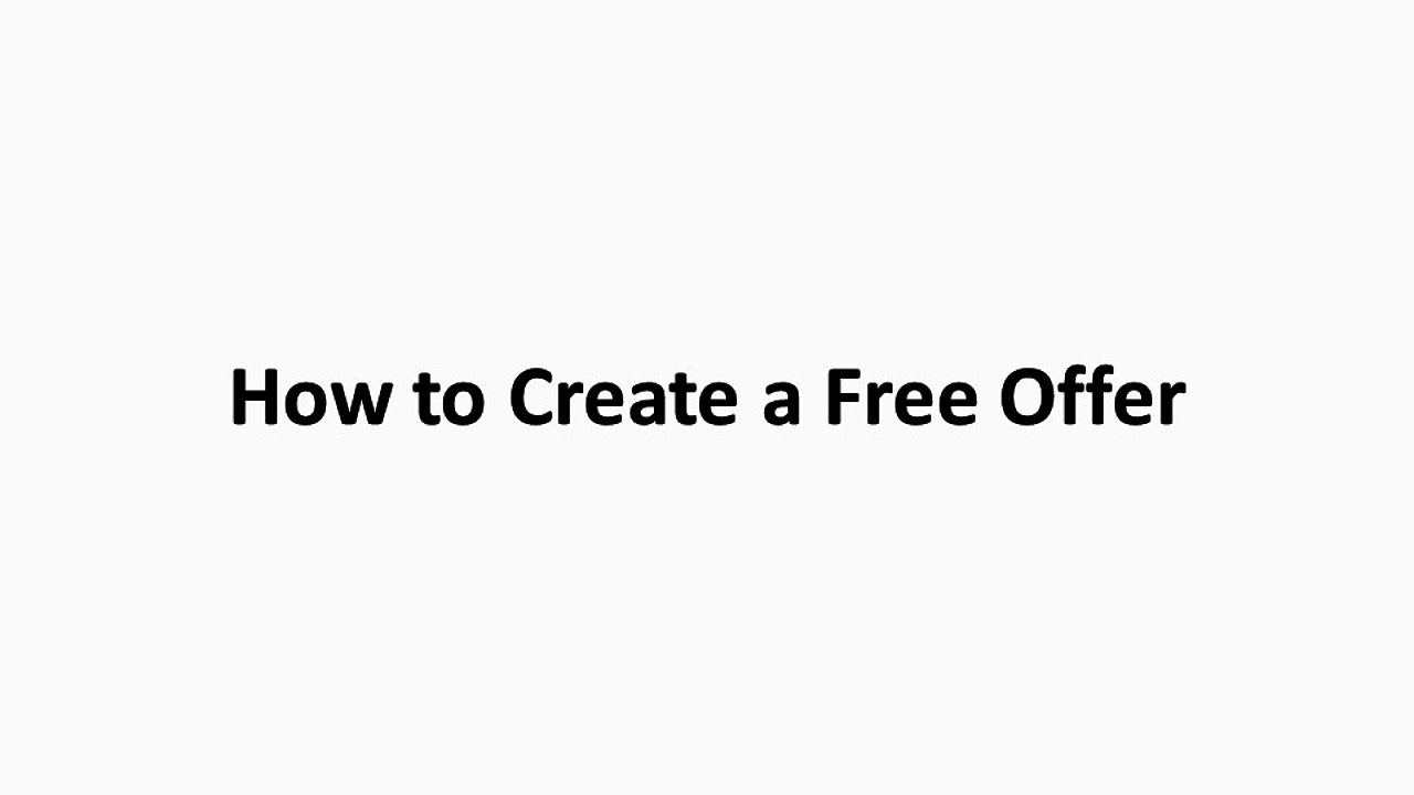 16 - How To Create A Free Offer