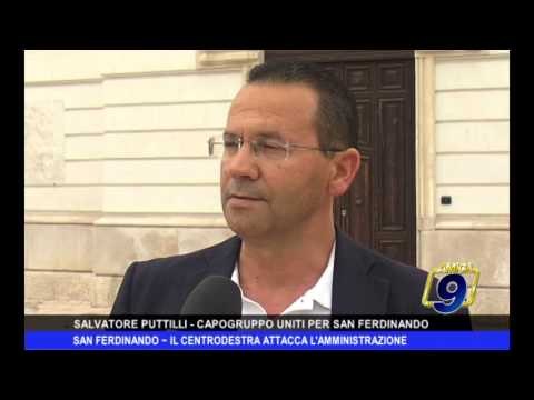 SAN FERDINANDO | Il Centrodestra attacca l'amministrazione