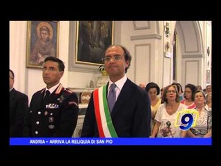 ANDRIA | Arriva la reliquia di San Pio