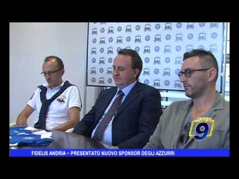 FIDELIS ANDRIA | Presentato nuovo sponsor degli azzurri Dai Optical