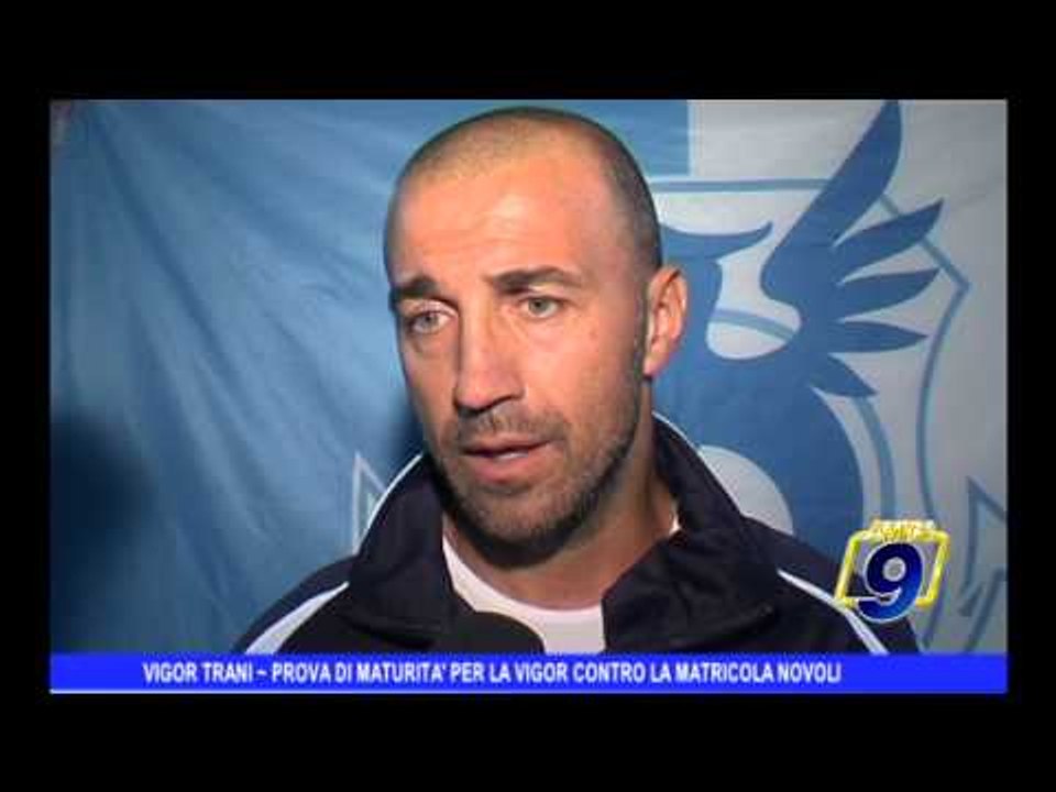 VIGOR TRANI | Prova di maturità per la Vigor contro la matricola Novoli