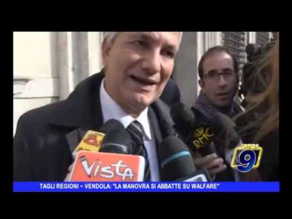 TAGLI REGIONI | Vendola: "La manovra si abbatte su welfare"