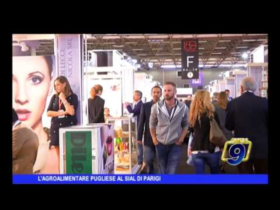 L'agroalimentare pugliese al Sial di Parigi