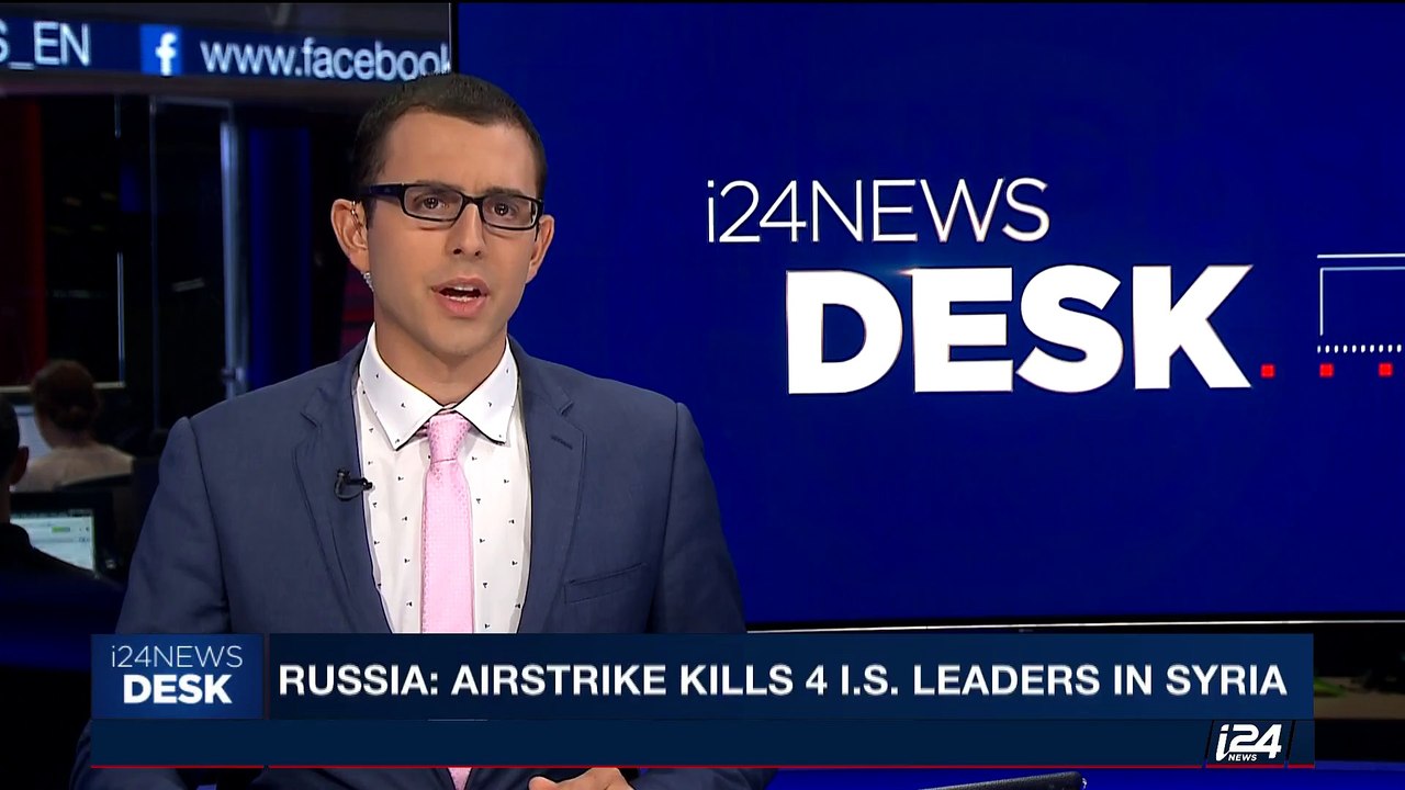 i24NEWS DESK | Russia: airstrike kills 4 I.S. leaders in Syria | Friday, September 8th 2017