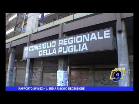 RAPPORTO SVIMEZ | Il Sud a rischio recessione