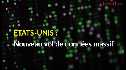 Etats-Unis : nouveau vol des données massif
