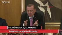 Erdoğan: ‘Doğmamış çocuğa don biçiyorlar’