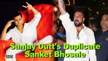 Sanjay Dutt makes his duplicate Sanket Bhosale teary-eyed