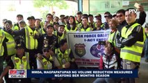 MMDA, magpapatupad ng volume reduction measures ngayong 'Ber months' season