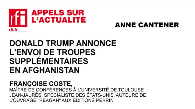 Donald Trump annonce l’envoi de troupes supplémentaires en Afghanistan