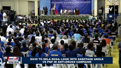 President Duterte to Dela Rosa: Look into sabotage angle vs. PNP in Anti-Drug Campaign