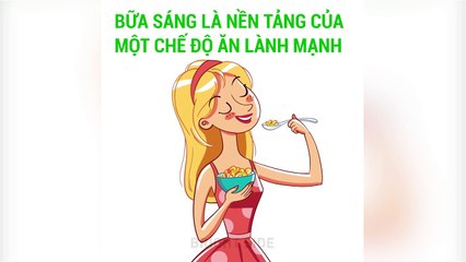Những lý do cực quan trọng khiến bạn không nên bỏ bữa sáng