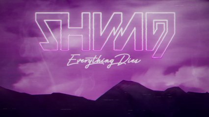 Shining - Everything Dies