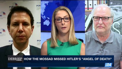 DEBRIEF | How the Mossad missed Hitler's "Angel Of Death" | Friday, September 8th 2017
