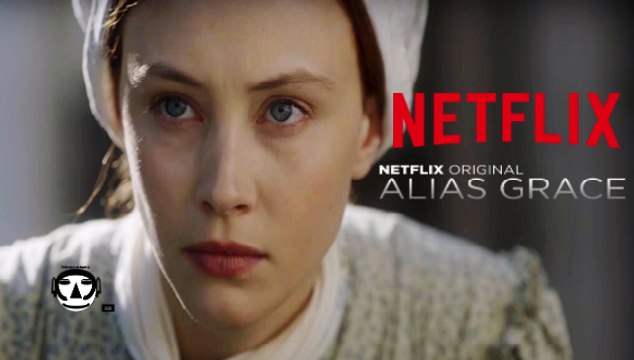 ALIAS GRACE I TV Series Trailer I NETFLIX ORIGINAL 2017