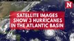 Satellite imagery shows three hurricanes churning in the Atlantic basin