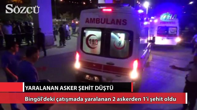 Yaralanan asker şehit düştü