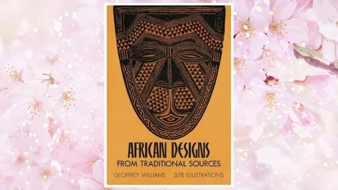 Download PDF African Designs from Traditional Sources FREE