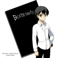 Death Note - 'The World' - English Version by Richard Forrest AKA Jack Spade