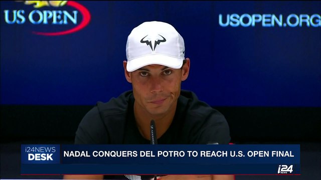 i24NEWS DESK | Nadal conquers Del Potro to reach U.S. Open final | Friday, September 8th 2017