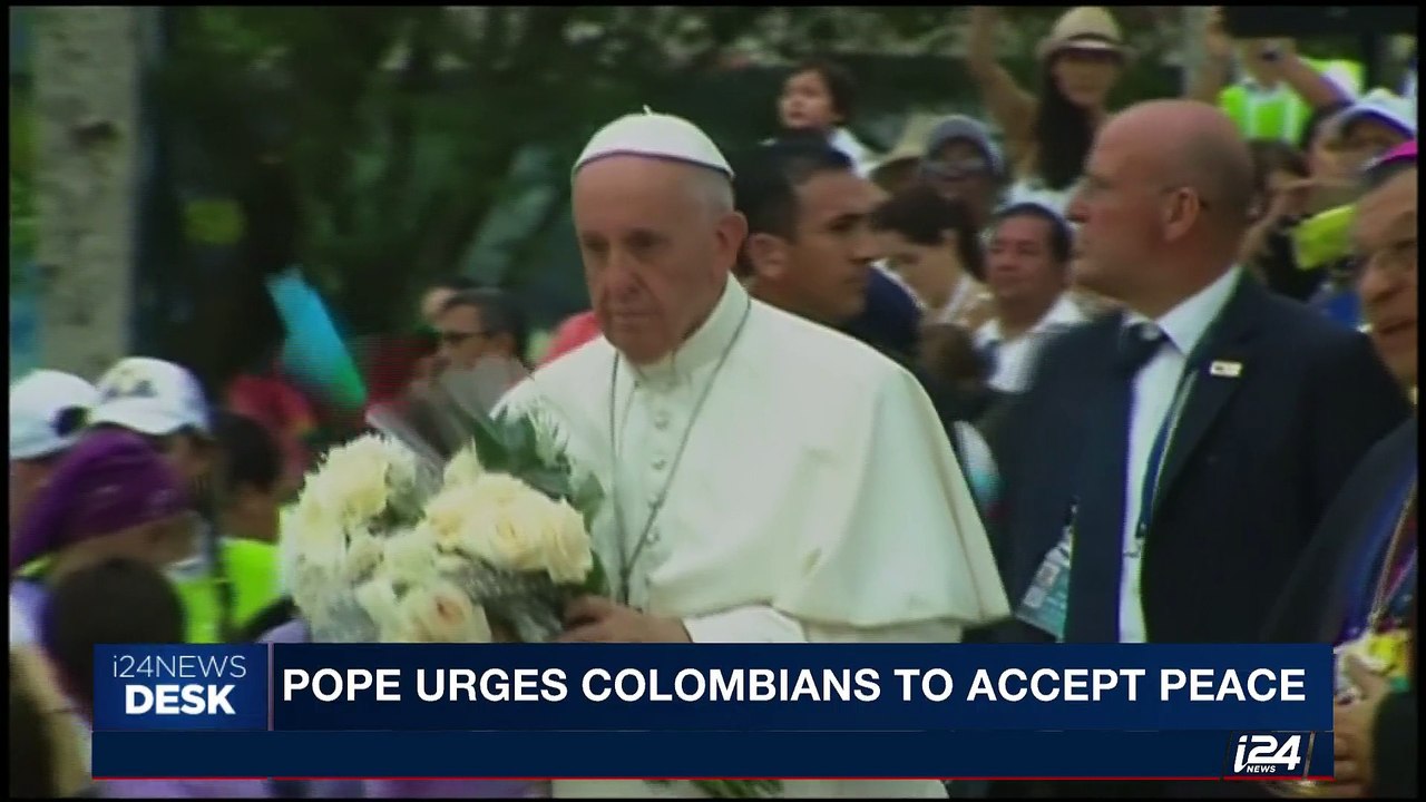 i24NEWS DESK | Pope urges Colombians to accept peace | Saturday, September 9th 2017
