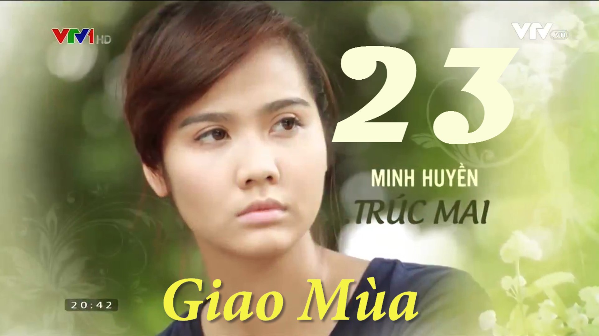 Phim Giao mùa Tập 23 - Phim Truyền hình VTV1 - Trọn bộ Firm HD