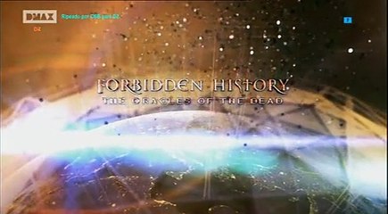 Historia prohibida 4- Los oráculos de los muertos