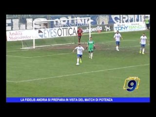 La Fidelis Andria si prepara in vista del match di Potenza