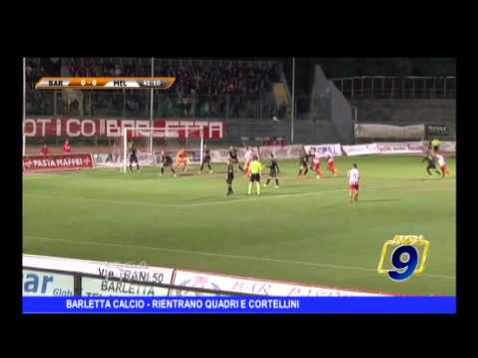 BARLETTA CALCIO | Rientrano Quadri e Cortellini