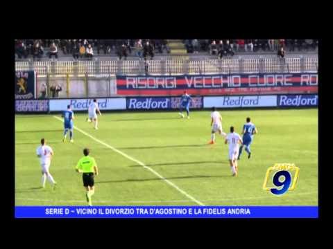 SERIE D | Vicino il divorzio tra D'Agostino e la Fidelis Andria