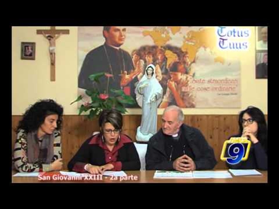 TOTUS TUUS | San Giovanni XXIII (2a parte)