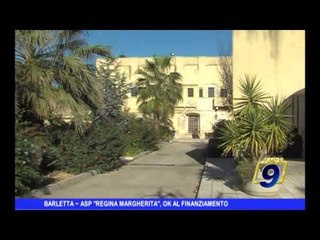 BARLETTA | ASP "Regina Margherita", ok al finanziamento