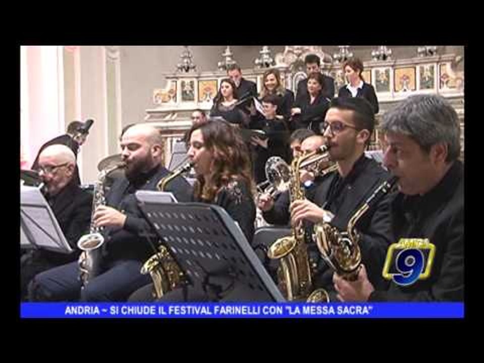 ANDRIA | Si chiude il Festival Farinelli con la "Messa sacra"