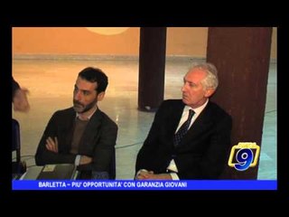 BARLETTA | Più opportunità con Garanzia Giovani