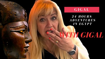 24 Hours Adventures in Egypt with Gigal