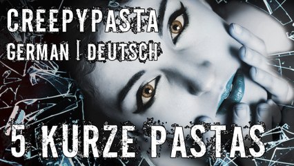 5 kurze Creepypastas german Gruselgeschichte CP Horror Top Hörbuch Deutsch SeelenSplitter