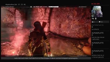 GER/PS4 Pyro DragonTv Lets Play Rise of The Tomb Raider bis 20Uhr. (207)