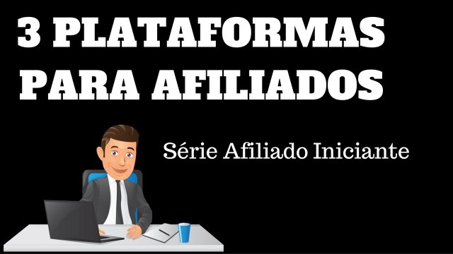 Hotmart Eduzz Monetizze Principais Plataformas de Afiliados