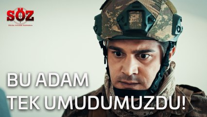 Söz 8.Bölüm - Bu Adam Tek Umudumuzdu!