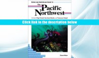 FAVORITE BOOK  Diving and Snorkeling Guide to the Pacific Northwest: Includes Puget Sound, San
