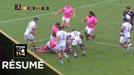 TOP 14 - Résumé Bordeaux Bègles-Paris: 30-10 - J3 - Saison 2017/2018
