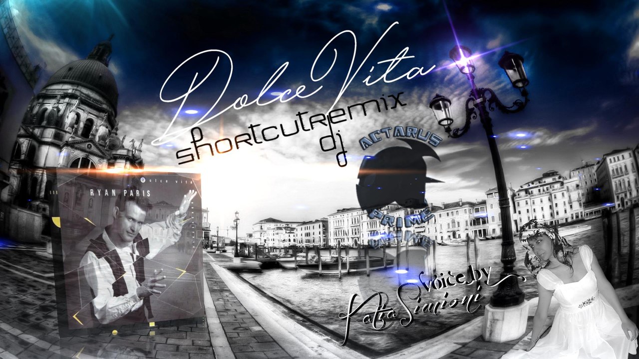 DOLCE VITA shortcut remix 20017 version