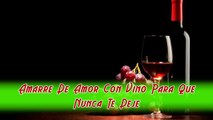 Amarre De Amor Con Vino Para Que Nunca Te Deje