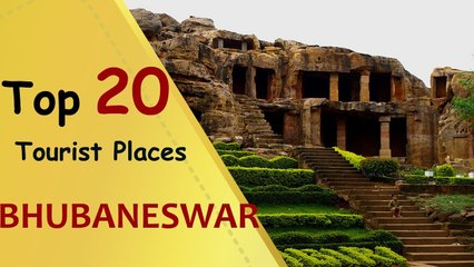 "BHUBANESWAR" Top 20 Tourist Places | Bhubaneswar Tourism