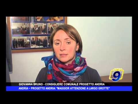 ANDRIA | Progetto Andria: Maggiore attenzione a Largo Grotte