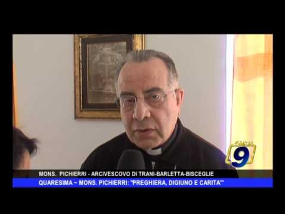 Quaresima | Mons Pichierri: "Preghiera, digiuno e carità"