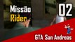 Missão 02 - Rider - Zerando GTA San Andreas